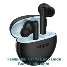 Бездротові навушники Oppo Enco Buds 2 Midnight (ETE41) оппо будс 2 - Фото